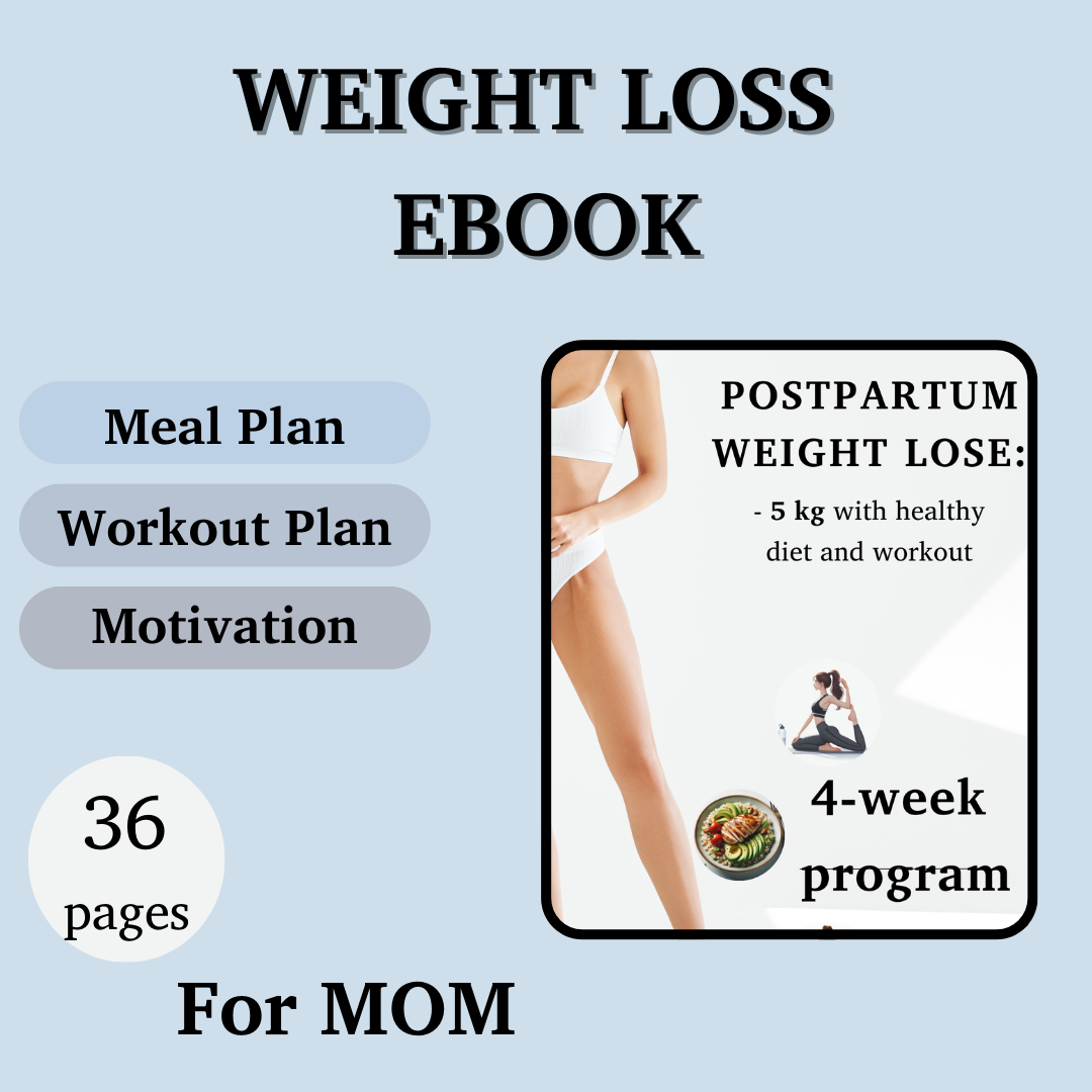 Postpartum weight loss- 4-week program